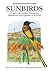 Sunbirds: A Guide to the Su...
