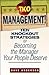 TKO Management!: Ten Knockout Strategies for Becoming the Manager Your People Deserve