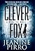 Clever Fox by Judge Jeanine Pirro