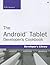 The Android Tablet Developer's Cookbook (Developer's Library)