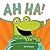 Ah Ha!