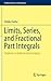 Limits, Series, and Fractional Part Integrals: Problems in Mathematical Analysis (Problem Books in Mathematics)