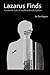 Lazarus Finds: A comedic tale of death and redemption