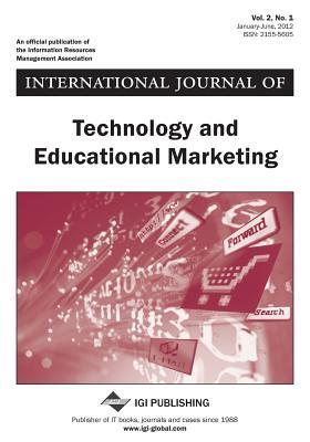 International Journal of Technology and Educational Marketing, Vol 2 ISS 1
