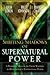 Shifting Shadow of Supernatural Power: A Prophetic manual for Those Wanting to Move in God's Supernautral Power