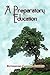 A Preparatory Education by Rutherford Johnson