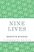 Nine Lives