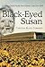 Black-Eyed Susan: A Love-Child Finds Her Father and Her Self