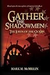 Gather the Shadowmen