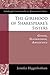 The Girlhood of Shakespeare's Sisters: Gender, Transgression, Adolescence (Edinburgh Critical Studies in Renaissance Culture)