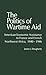 The Politics of Wartime Aid: American Economic Assistance to France and French Northwest Africa, 1940-1946 (Contributions in American History)