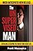 The Unsupervised Man