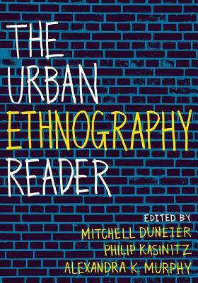 The Urban Ethnography Reader