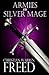 Armies of the Silver Mage (...