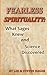 Fearless Spirituality:: Wha...