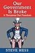 Our Government is Broke