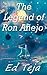 The Legend of Ron Anejo