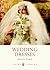 Wedding Dresses (Shire Library)