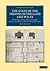 The State of the Prisons in England and Wales: With Preliminary Observations and an Account of Some Foreign Prisons (Cambridge Library Collection - British & Irish History, 17th & 18th Centuries)