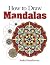 How to Create Mandalas