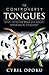 The Controversy of Tongues: What Does the Bible Say About Speaking in Tongues?