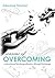 Seasons of Overcoming: A Devotional Declaring Freedom Through Testimony