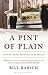 A Pint of Plain: Tradition, Change and the Fate of the Irish Pub