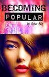 Becoming Popular by Mona Mae