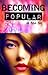Becoming Popular by Mona Mae