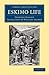 Eskimo Life (Cambridge Library Collection - Polar Exploration)