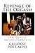 Revenge of the Orgasm: (An Erotic Autobiography) (The Lust Series)