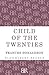 Child of the Twenties