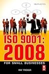 ISO 9001:2008 for Small Businesses