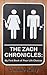 The Zach Chronicles: My First Book of Poor Life Choices