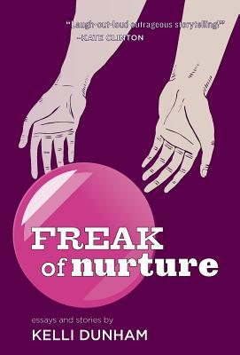 Freak of Nurture