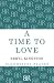 A Time to Love
