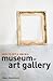 How to Get a Job in a Museum or Art Gallery