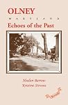 Olney: Echoes of the Past Olney: Echoes of the Past