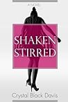 Shaken and Stirred