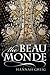 The Beau Monde: Fashionable...