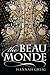 The Beau Monde: Fashionable Society in Georgian London