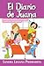 El Diario de Juana: Porque Siempre es Posible Cumplir los Sueños (Spanish Edition)