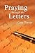 Praying Through the Letters by Gina Turner