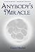 Anybody's Miracle