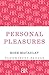 Personal Pleasures