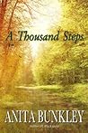 A Thousand Steps by Anita Bunkley