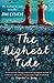 The Highest Tide by Jim Lynch The Highest Tide by Jim Lynch