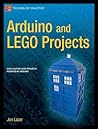 Arduino and LEGO Projects by Jon Lazar