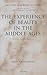 The Experience of Beauty in...