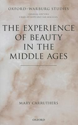 The Experience of Beauty in the Middle Ages